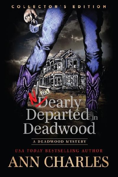 Nearly Departed in Deadwood: Hardcover Collector's Edition