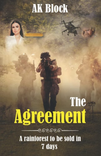 The Agreement A Rainforest To Be Sold In 7 Days
