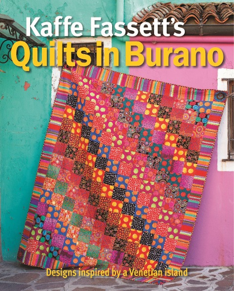 Kaffe Fassetts Quilts in Burano