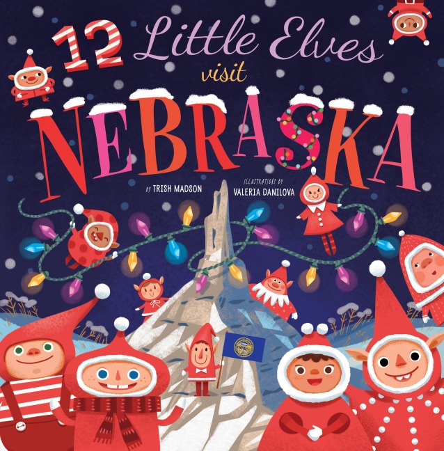 12 Little Elves Visit Nebraska: Volume 6