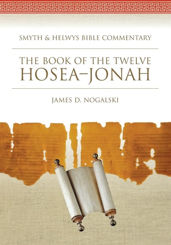 The Book of the Twelve Hosea-Jonah