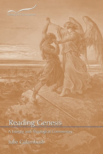 Reading Genesis A Literary and Theological Commentary