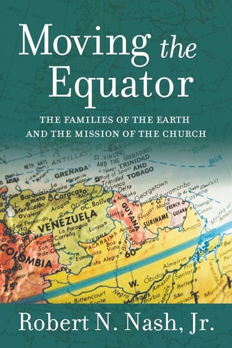Moving the Equator The Families of the Earth and the Mission of the Church
