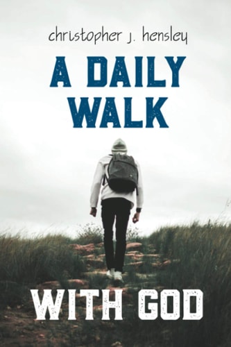 A Daily Walk with God