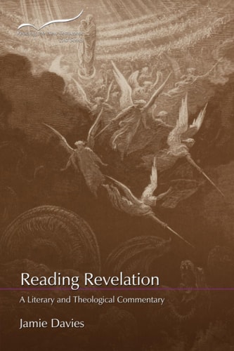 Reading Revelation A Literary and Theological Commentary