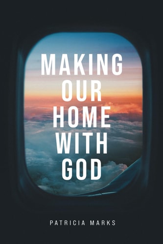 Making Our Home with God