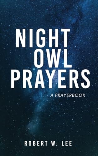 Night Owl Prayers A Prayerbook