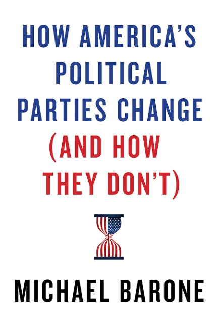 How Americas Political Parties Change (and How They Dont)
