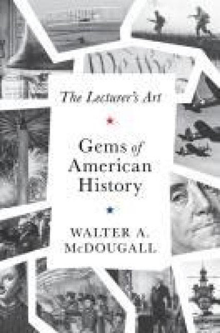 The Gems of American History: The Lecturers Art