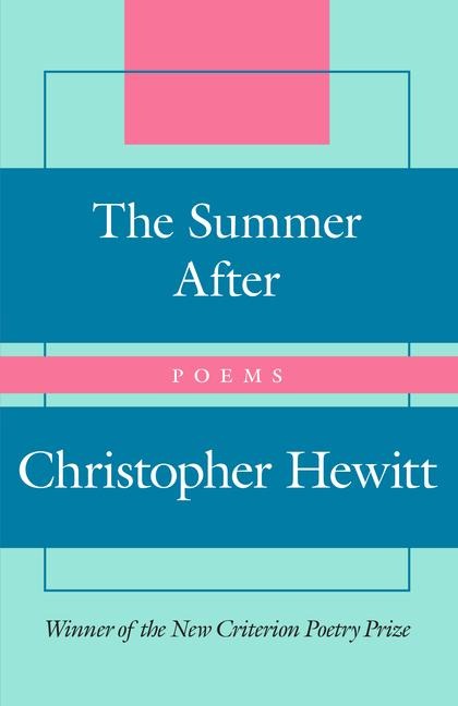 The Summer After: Poems