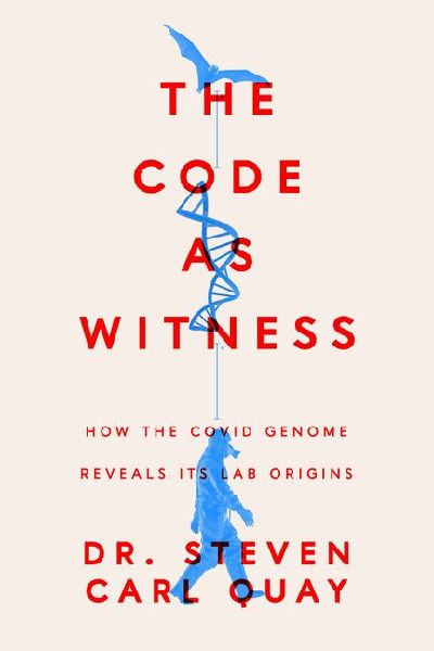 The Code as Witness: How the Covid Genome Reveals its Lab Origins