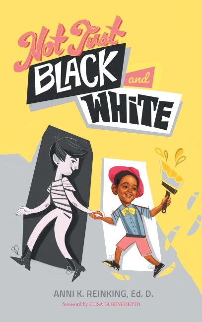 Not Just Black and White, Hardcover: A White Mothers Story of Raising a Black Son in Multiracial America