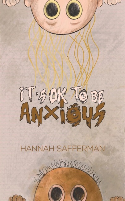 Its OK to be Anxious