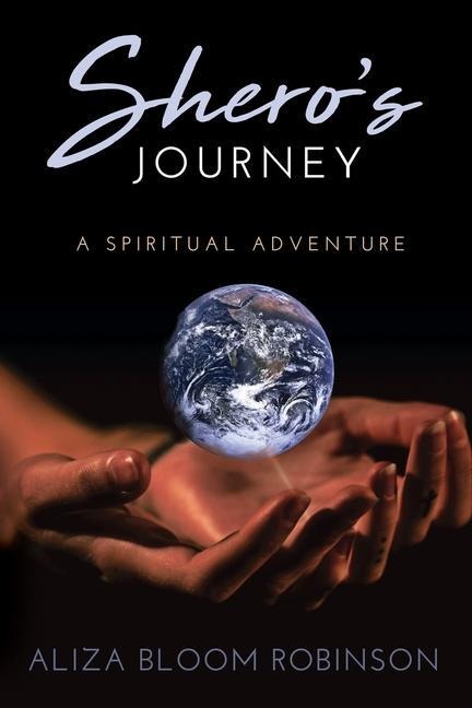 Sheros Journey: A Spiritual Adventure