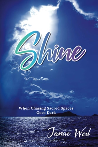 Shine When Chasing Sacred Spaces Goes Dark