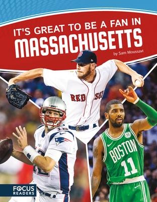 Its Great to Be a Fan in Massachusetts