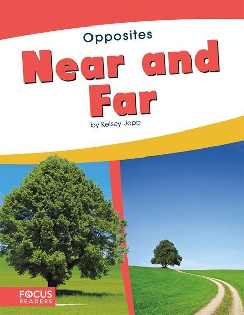 Near and Far