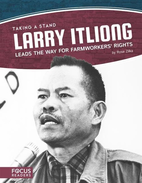 Larry Itliong Leads the Way for Farmworkers Rights