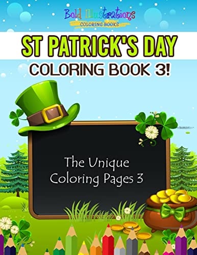 St Patrick's Day Coloring Book 3! The Unique Coloring Pages 3