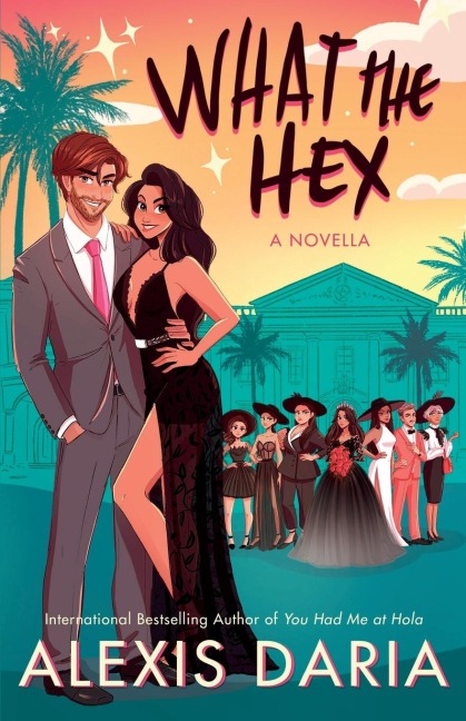 What the Hex: : A Paranormal Rom-Com Novella