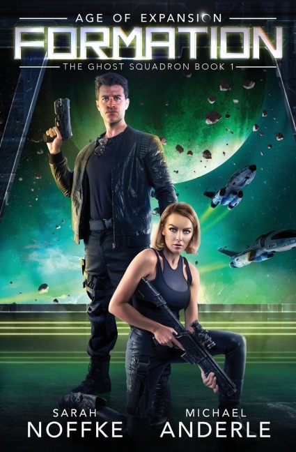 Formation: The Ghost Squadron Book 1