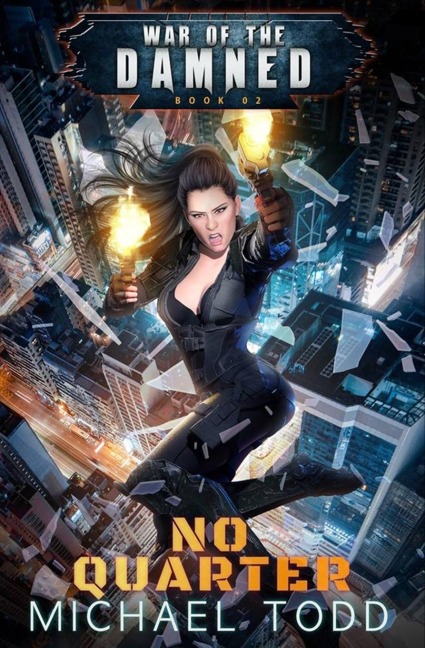 No Quarter: War of the Damned Book 2