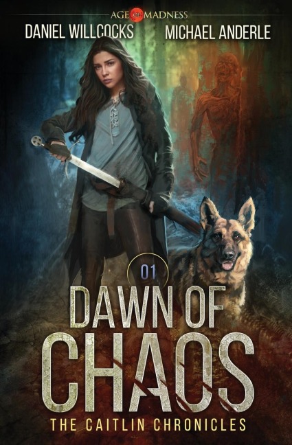 Dawn of Chaos: The Caitlin Chronicles Book 1