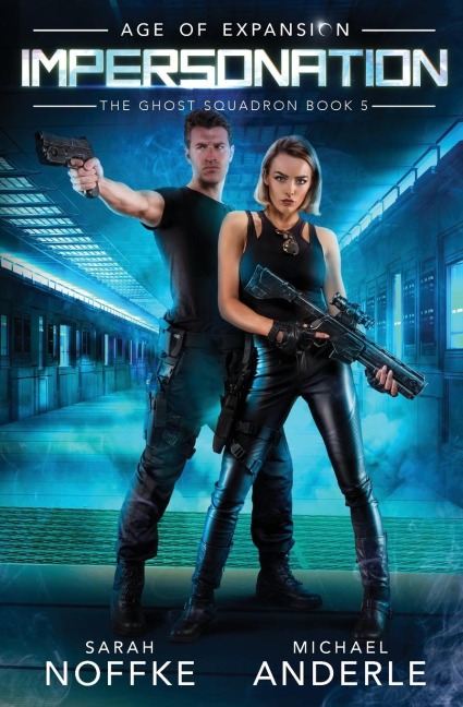 Impersonation: The Ghost Squadron Book 5