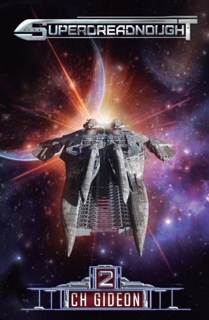 Superdreadnought 2: A Military AI Space Opera