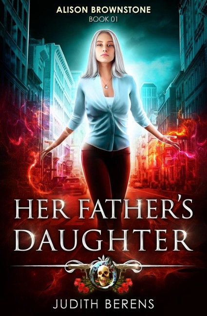 Her Fathers Daughter: Alison Brownstone Book 1