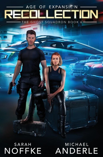 Recollection: The Ghost Squadron Book 6