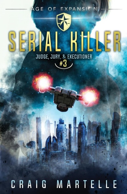 Serial Killer: Judge, Jury, & Executioner Book 3