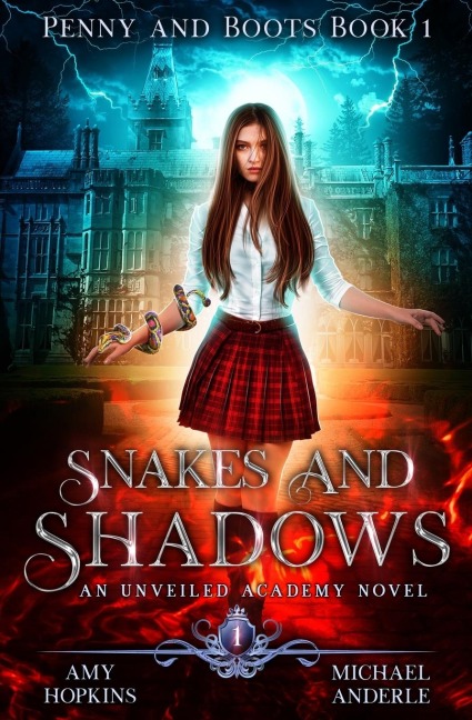 Snakes and Shadows: An Unveiled Academy Novel