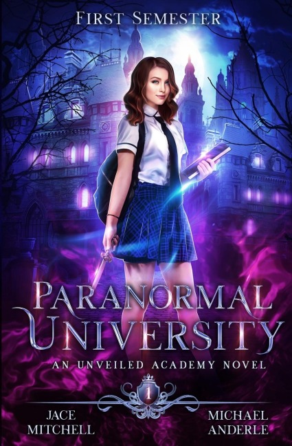 Paranormal University: First Semester
