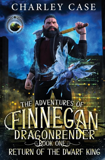 Return of the Dwarf King: The Adventures of Finnegan Dragonbender Book 1