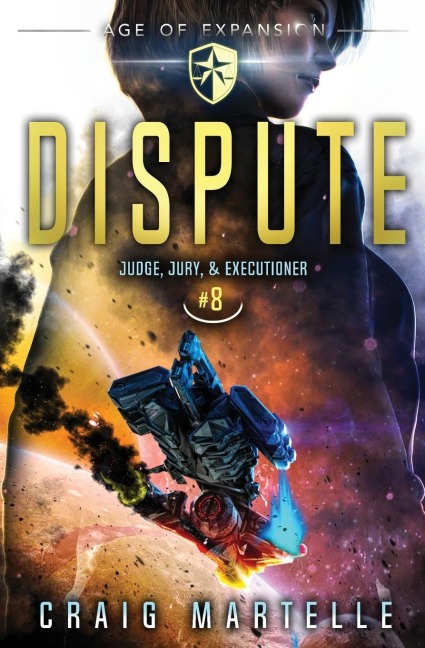 Dispute: Judge, Jury, & Executioner Book 8