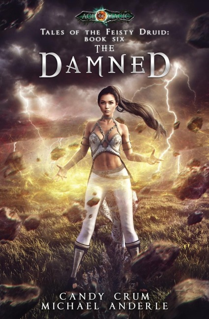 The Damned: Tales of the Feisty Druid Book 6
