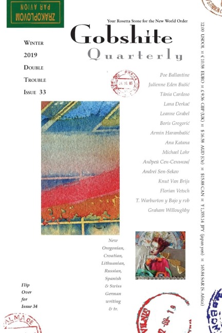 Gobshite Quarterly #33/34, Winter/Spring 2019: your rosetta stone for the new world order