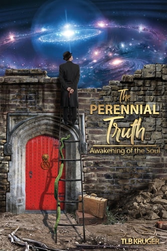 The Perennial Truth Awakening of the Soul
