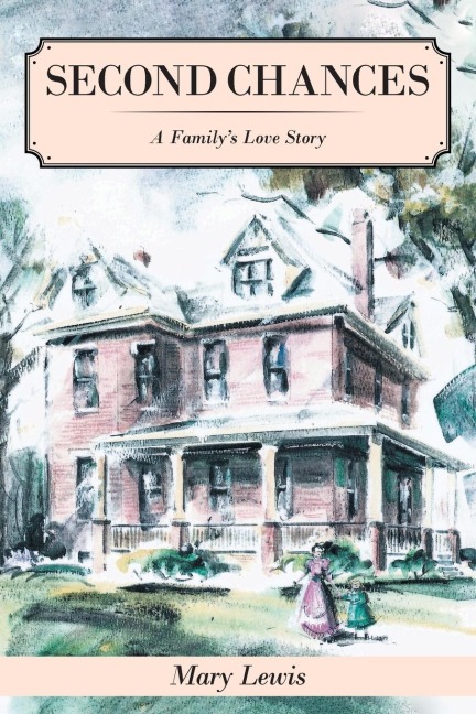Second Chances: A Familys Love Story