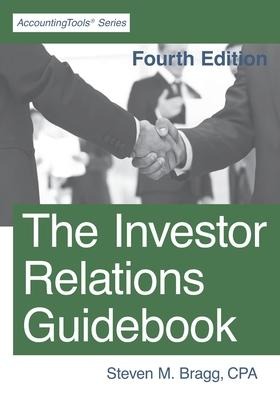 The Investor Relations Guidebook Fourth Edition