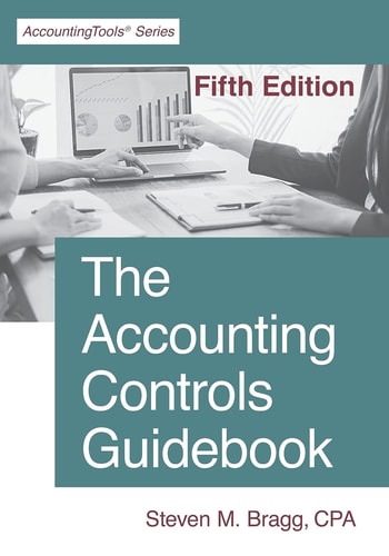 The Accounting Controls Guidebook Fifth Edition