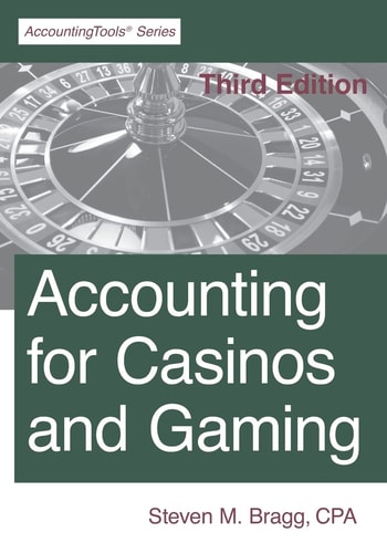Accounting for Casinos and Gaming Third Edition