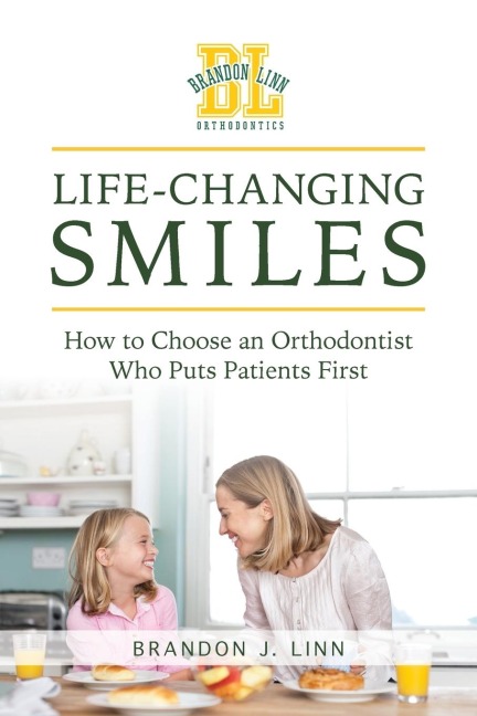 Life-Changing Smiles: How to Choose an Orthodontist Who Puts Patients First