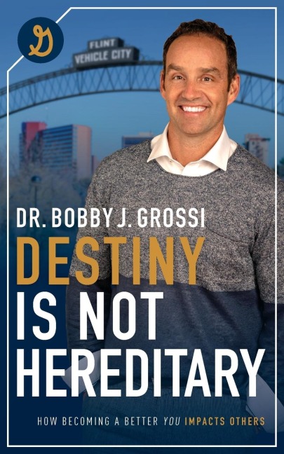 Destiny Is Not Hereditary: How Becoming a Better You Impacts Others