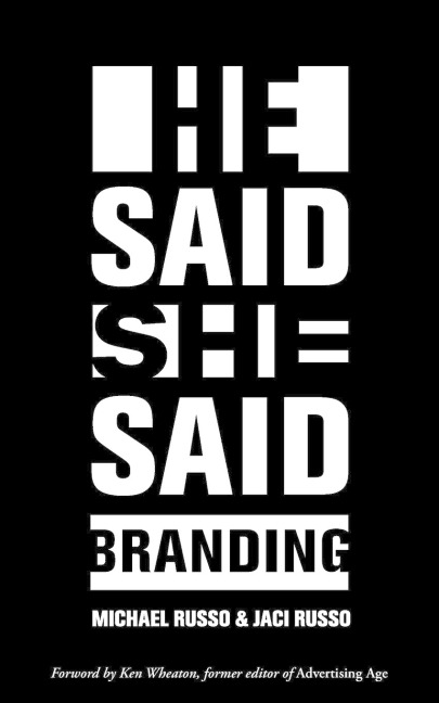 He Said, She Said: Branding