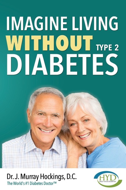 Imagine Living Without Type Two Diabetes (Revised & Updated)