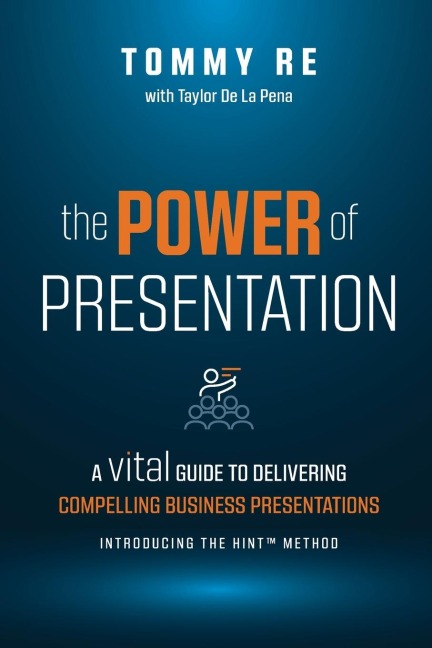 The Power of Presentation: A Vital Guide to Delivering Compelling Business Presentations