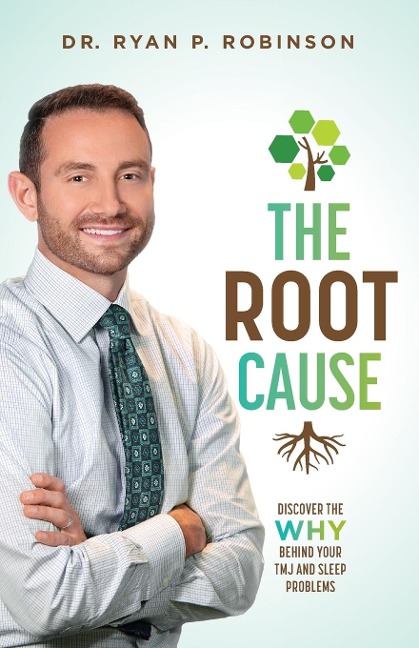 The Root Cause: Discover The Why Behind Your TMJ And Sleep Problems