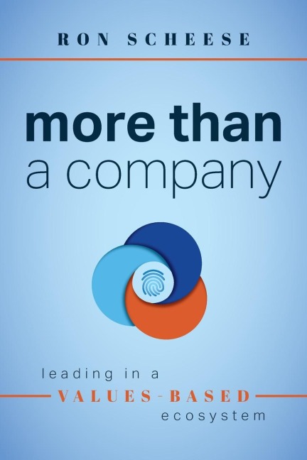 More Than a Company: Leading in a Values-Based Ecosystem